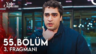 Yalı Çapkını 55 Bölüm 3 Fragmanı  Keşke Babanı Daha Önce Getirebilseydim [upl. by Sulamith813]