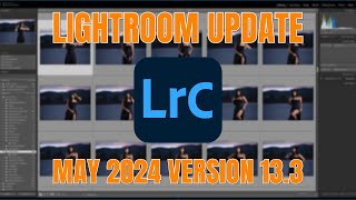 Favorite Features Lightroom Classic May 2024 Update [upl. by Elamaj869]