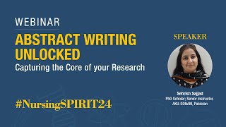 Abstract Writing Unlocked  Nursing SPIRIT 24 Research Symposium [upl. by Akiemaj]