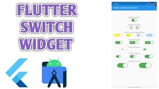 Flutter Switch Widgets How to make them amp customize them [upl. by Ameehsat472]