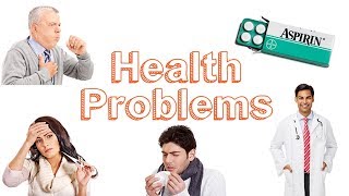 Health Problems  Learn English [upl. by Geraldine309]