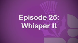 Principals Blog Episode 25 Whisper It [upl. by Quita411]