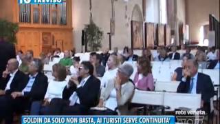 TREVISO TG  07092015  GOLDIN DA SOLO NON BASTA AI TURISTI SERVE CONTINUITA’ [upl. by Gaiser1]