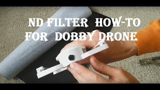 DIY ND Filter Mod for Dobby Drone [upl. by Alaster]