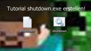 Tutorial shutdownexe Datei erstellen Deutsch HD [upl. by Epperson]