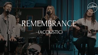 Remembrance Acoustic  Hillsong Worship [upl. by Ebenezer]