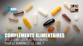 Compléments alimentaires  quels sont les plus pertinents pour le running et le trail   DLTDC [upl. by Sidra719]