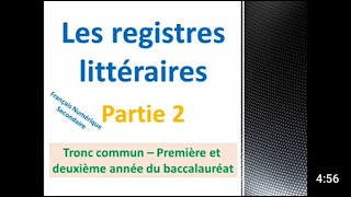 Les registres littérairesLes registres de texteLes tonalitésPartie 2Tronc commun1ère 2ème bac [upl. by Ailel]