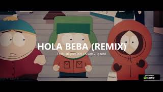 HOLA BEBA REMIX  Farruko J Alvarez Jory Boy DJ Niar [upl. by Etteluap782]