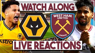 Wolves v West Ham LIVE Watch Along  Premier League  WOLWHU [upl. by Anahsed621]