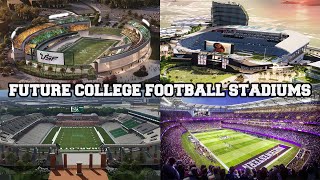 Future College Stadiums [upl. by Oakman]