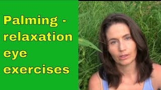 How to do Palming  Meditation for Tired Eyes [upl. by Geminian]