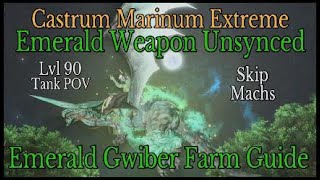 FFXIV Castrum Marinum Extreme  Emerald Weapon Unsynced Green Dragon Gwiber Mount Farm Guide [upl. by Jan]