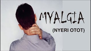 MYALGIA NYERI OTOT Penyebab Mengobati dan Mencegah [upl. by Ecnarual]