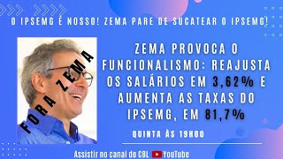 1605 O IPSEMG É NOSSO ZEMA PARE DE SUCATEAR O IPSEMG [upl. by Aicilyt]