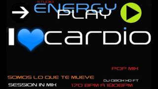 I LOVE CARDIO ENERGY PLAY DJ QBOX XD FT [upl. by Nytsua]