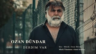 OZAN DÜNDARDERDİM VARmüzik eskiyadunyayahukumdarolmaz türkü türküler saz damar arabesk [upl. by Asoramla218]