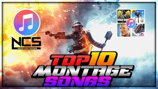 TOP 10 NCS MONTAGE SONGS 2020  PUBGFreeFireCOD MOBILE MONTAGE SONGs [upl. by Atinar]