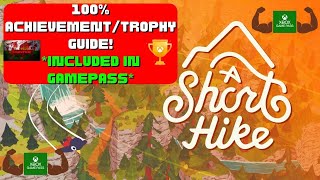 A Short Hike  100 AchievementTrophy Guide Included In Gamepass [upl. by Alidis]