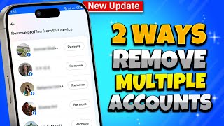 2 ways Remove Multiple Accounts on Facebook  New Update [upl. by Nedlog628]