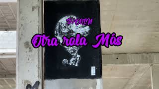 DCOIN  Otra Rola Mas Video oficial [upl. by Amir]