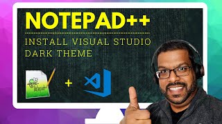 How to Install Visual Studio Dark Theme in Notepad Notepad Tips and Tricks [upl. by Eniamrej49]