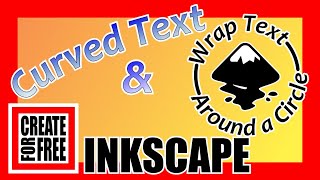 Curve Text and Wrapping Text Around a Circle  Inkscape Basics [upl. by Natsirc]