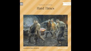 Hard Times – Charles Dickens Full Classic Audiobook [upl. by Dotti619]