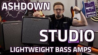 Ashdown Studio Bass Amplifiers  Overview amp Demo [upl. by Lahcym853]