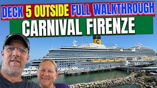 Carnival Firenze Public Deck 5 Outside  Tall Mans Cruise Adventures [upl. by Nor]