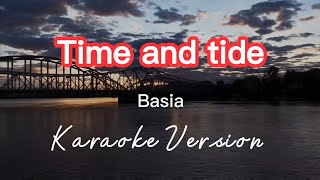 TIME AND TIDE  BASIA  KARAOKE VERSION [upl. by Lowery556]