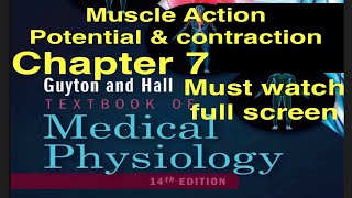 Guyton Chapt 7 Muscle Action potentialContraction Physiology lecture notes Medical MBBS MD students [upl. by Amri511]