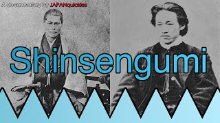 The Shinsengumi A MiniDocumentary on the Shoguns Terror Squad [upl. by Ayotas]