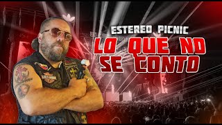 ESTEREO PICNIC 2024 😎 LO QUE NO SE CONTO 😎 EPIC VLOG 😎 ULTIMAHORA 🎇 [upl. by Pas]