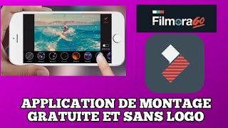 Comment utiliser FilmoraGO application de montage gratuite et sans Logo [upl. by Zeugirdor]