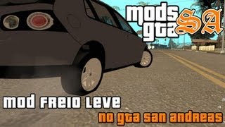 GTASA  Mod Freio Leve  Freio Realista [upl. by Rolan]