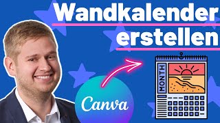 Wandkalender selber machen mit Canva  So einfach geht es [upl. by Nymzaj511]