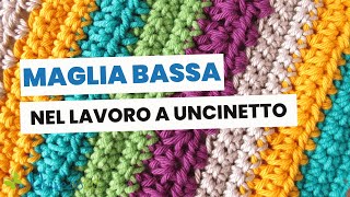 Impara la maglia bassa a uncinetto  Scopri trucchi e segreti per principianti [upl. by Arleen]