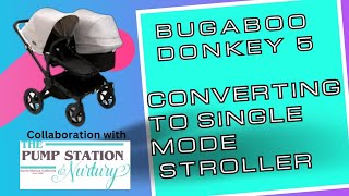 Bugaboo Donkey 5 Stroller Converting to Single Mode [upl. by Ophelia]