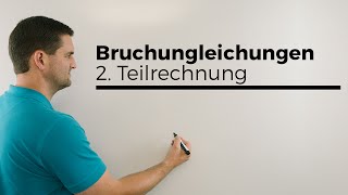 Bruchungleichung 2 Teilrechnung Ungleichungen  Mathe by Daniel Jung [upl. by Alomeda]