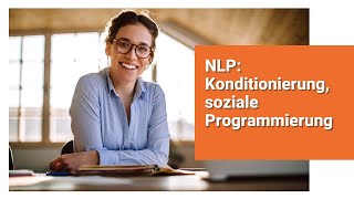 NLP Konditionierung soziale Programmierung Pawlow [upl. by Bloxberg]