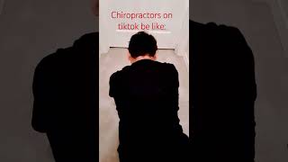 chiropractors on tiktok be like trending [upl. by Dorison72]