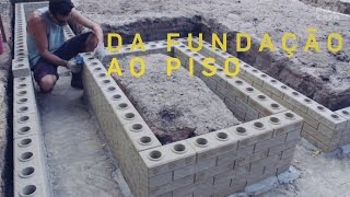 Da fundação ao piso  Faça você mesmo sua casa  Episódio 02 [upl. by Prichard]