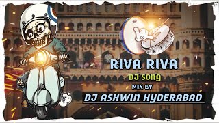 RIVA RIVA vs CONGO BAND DJ SONG MIX BY DJ ASHWIN HYDERABAD [upl. by Emmuela]