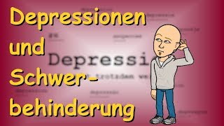 Schwerbehinderung wegen Depressionen  Rechtliches [upl. by Arvy205]