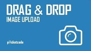 Drag and Drop Image Upload  Part 1 [upl. by Refinneg]