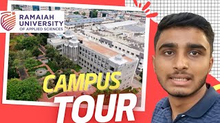 RUAS Campus Tour  Ramaiah University of Applied Sciences  Bengaluru  Anoop Pai M [upl. by Melanie]