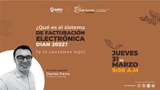 ¿Qué es el sistema de facturación electrónica DIAN 2022 [upl. by Adriell]