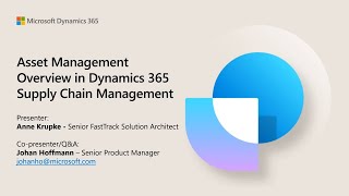 Asset Management in Dynamics 365 Supply Chain Management  TechTalk [upl. by Ashly]