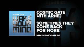 Cosmic Gate with Arnej  Sometimes They Come Back For More [upl. by Scotney206]